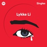 Lykke Li - Spotify Singles (CDS) Mp3