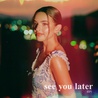 Jenna Raine - See You Later (EP) Mp3