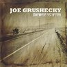 Joe Grushecky - Somewhere East Of Eden Mp3