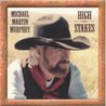 Michael Martin Murphey - High Stakes: Cowboy Songs VII Mp3