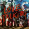 Eli Young Band - Love Talking (CDS) Mp3