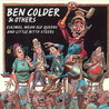 Ben Colder - Eskimos, Mean Old Queens And Little Bitty Steers Mp3