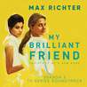 Max Richter - My Brilliant Friend (Season 2) Mp3
