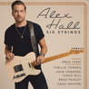 Alex Hall - Six Strings Mp3