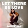 James Bay - Let There Be Love (EP) Mp3