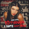 Leah Kate - 10 Things I Hate About You (CDS) Mp3