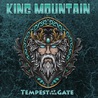 King Mountain - Tempest At The Gate Mp3