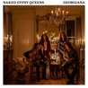 Naked Gypsy Queens - Georgiana (EP) Mp3