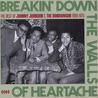 Johnny Johnson And The Bandwagon - Breakin' Down The Walls Of Heartache 1968-1975 Mp3