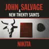John Salvage & New Twenty Saints - Nikita Mp3