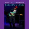 Ronnie Earl & The Broadcasters - Mercy Me Mp3