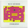 Blue Murder - Energized (Vinyl) Mp3
