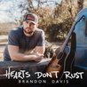 Brandon Davis - Hearts Don't Rust Mp3