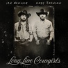 Ian Munsick - Long Live Cowgirls (Feat. Cody Johnson) (CDS) Mp3