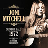 Joni Mitchell - Carnegie Hall 1972 Mp3