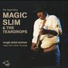 Magic Slim & The Teardrops - Rough Dried Woman Mp3