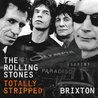 The Rolling Stones - Totally Stripped: Brixton (Live) Mp3