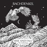Bachdenkel - Rise And Fall: The Anthology CD1 Mp3