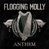Flogging Molly - Anthem Mp3