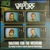 The Vapors - Waiting For The Weekend (The United Artists & Liberty Records Recordings) CD1 Mp3
