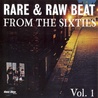 VA - Rare & Raw Beat From The Sixties Vol.1 Mp3