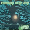 Permanent Clear Light - Cosmic Comics Mp3