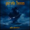 Pirate Hymn - Wild Adventure Mp3