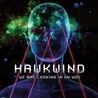Hawkwind - We Are Looking In On You (Live) CD1 Mp3