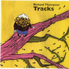 Richard Thompson - Tracks (EP) Mp3