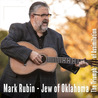 Mark Rubin & Jew Of Oklahoma - The Triumph Of Assimilation Mp3
