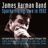 James Harman Band - Sparks Flying: Live In 1992 Mp3
