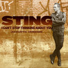 Sting - I Can't Stop Thinking About You (Acoustic Version) (CDS) Mp3