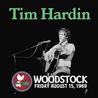Tim Hardin - Live At Woodstock (Friday August 15, 1969) Mp3