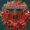 VA - Ki Ho'alu Christmas: Hawaiian Slack Key Guitar Mp3