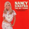 Nancy Sinatra - The Hit Years Mp3