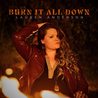 Lauren Anderson - Burn It All Down Mp3