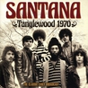 Santana - Tanglewood 1970: The Classic Early Broadcast Mp3