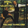 Simon & Garfunkel - Village Vanguard Mp3