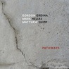 Gordon Grdina, Mark Helias & Matthew Shipp - Pathways Mp3
