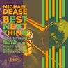 Michael Dease - Best Next Thing Mp3
