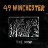 49 Winchester - The Wind Mp3