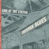 Trainman Blues - Live At The Station (Live) Mp3