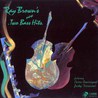 Ray Brown - New Two Bass Hits (Feat. Pierre Boussaguet & Jacky Terrasson) Mp3