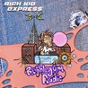 Rich Kid Express - Bubblegum Radio (EP) Mp3