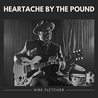 Kirk Fletcher - Heartache By The Pound Mp3