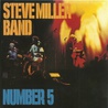 Steve Miller Band - Number 5 (Remastered 2012) Mp3