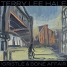 Terry Lee Hale - The Gristle & Bone Affair Mp3