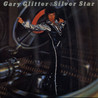 Gary Glitter - Silver Star (Expanded Edition) Mp3