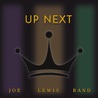 Joe Lewis Band - Up Next Mp3