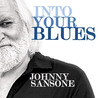 Johnny Sansone - Into Your Blues Mp3